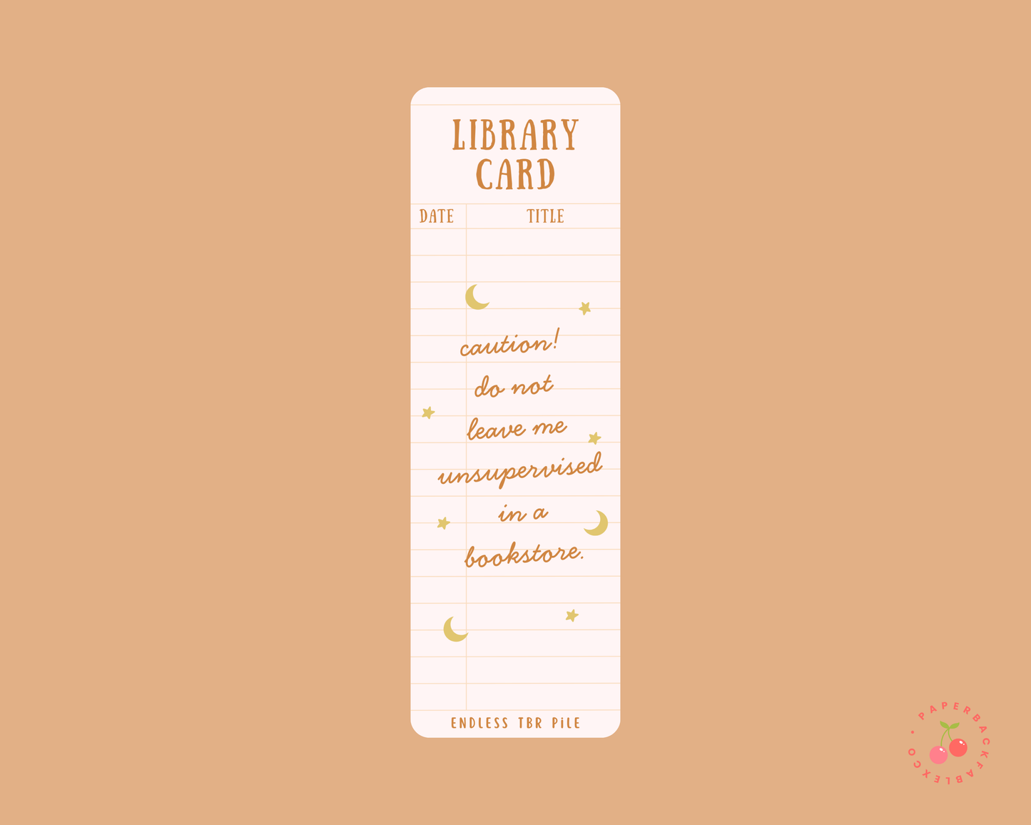 Do Not Leave Me Unsupervised Library Card - Bookmark