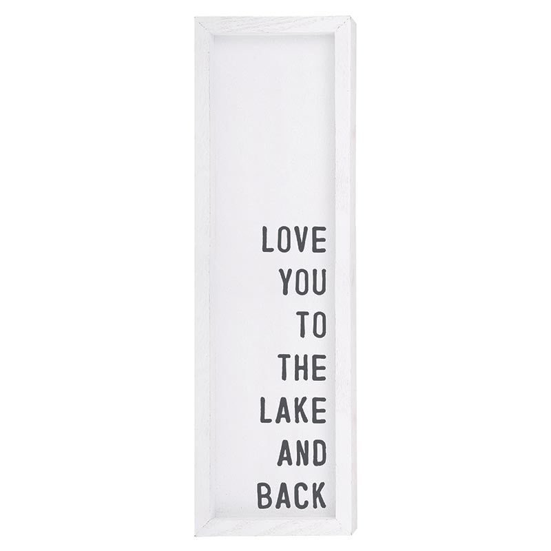 Love You To The Lake And Back Sign
