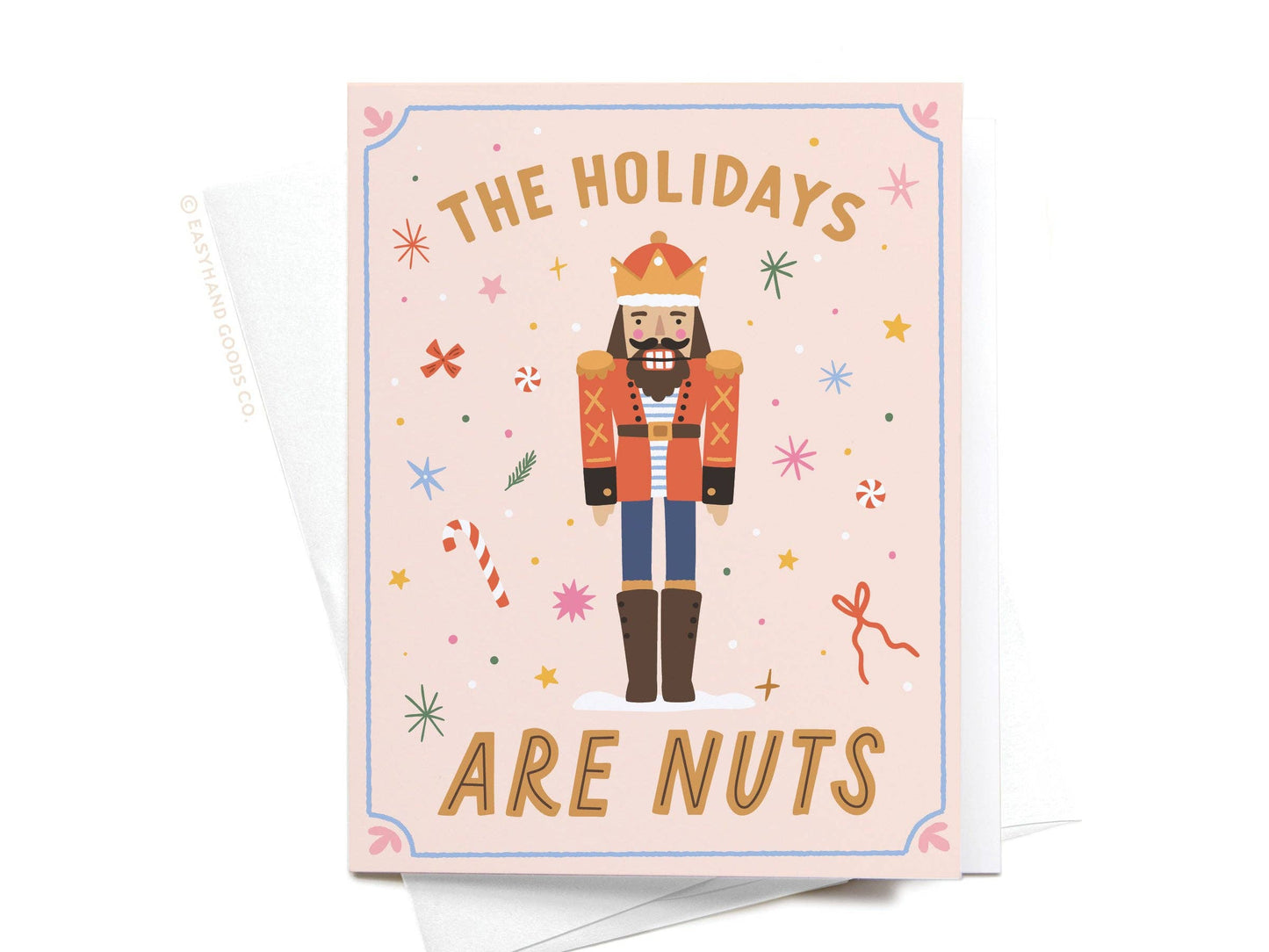 The Holidays Are Nuts Nutcracker Greeting Card