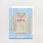 Mom Sweatshirt Greeting Card | Mother's Day Card