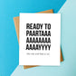 9pm or so - Funny Birthday Card - Funny Greeting Card