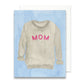 Mom Sweatshirt Greeting Card | Mother's Day Card