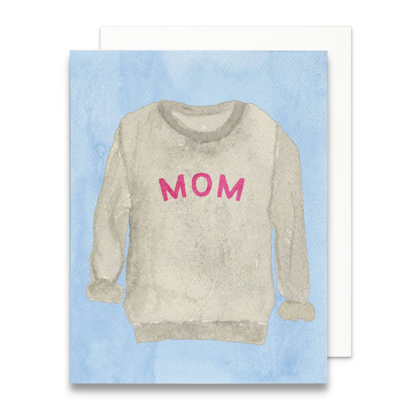 Mom Sweatshirt Greeting Card | Mother's Day Card