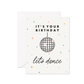It's Your Birthday Let's Dance Greeting Card