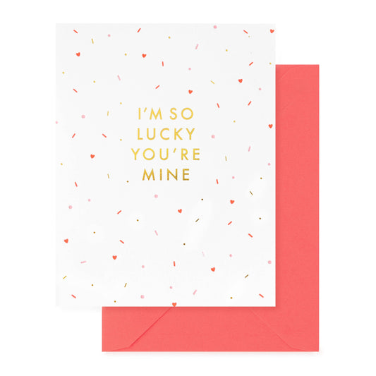 Lucky You're Mine | Letterpress Valentine's Day Card