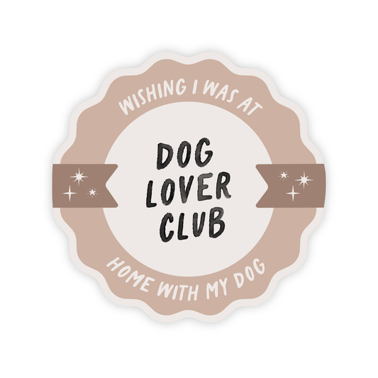 Dog Lover's Club - Vinyl Sticker