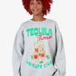 Girl Dangerous Tequila Time Oversized Crew