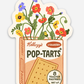 Pop-Tarts Flower Box Sticker –Retro Breakfast Meets Blooms