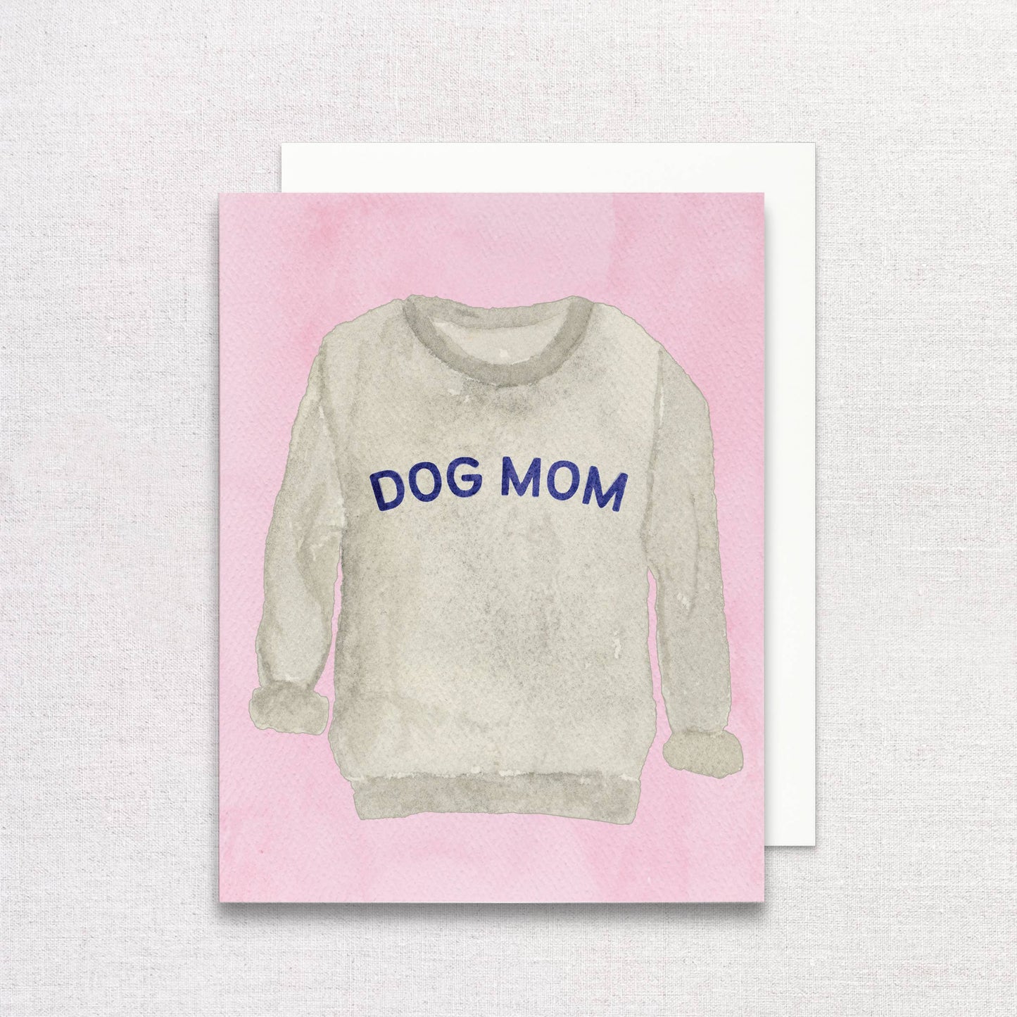 Dog Mom Sweatshirt Greeting Card | Mother's Day Card