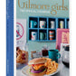 Gilmore Girls: The Official Cookbook