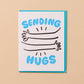 Sending Hugs Miss You Sympathy Letterpress Greeting Card