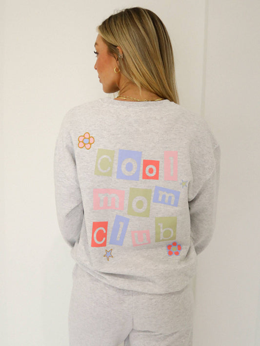 Friday + Saturday Cool Mom Club Sweatshirt