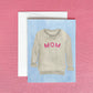 Mom Sweatshirt Greeting Card | Mother's Day Card