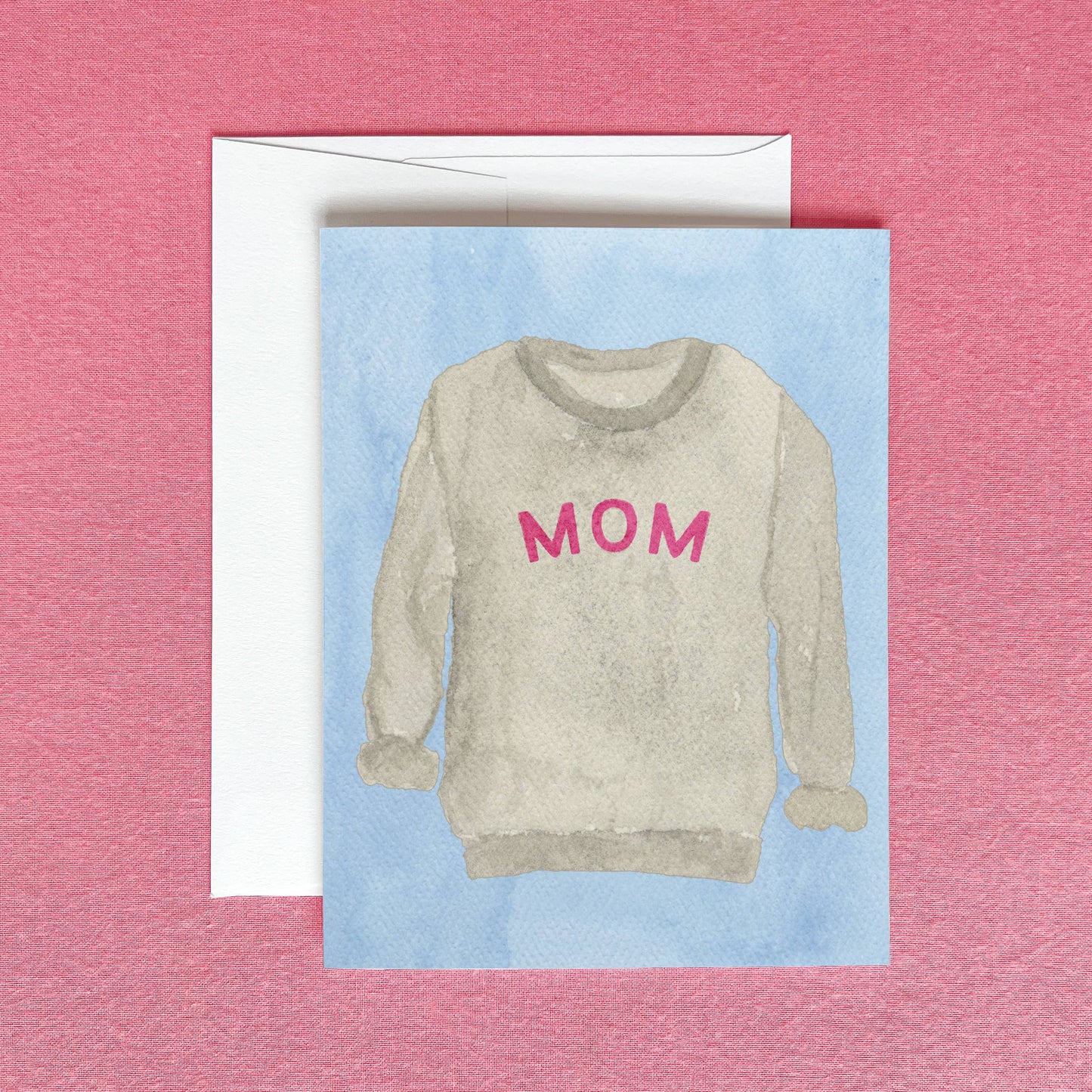 Mom Sweatshirt Greeting Card | Mother's Day Card