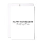 Happy Retirement | Minimalist Retirement Card: Single Card