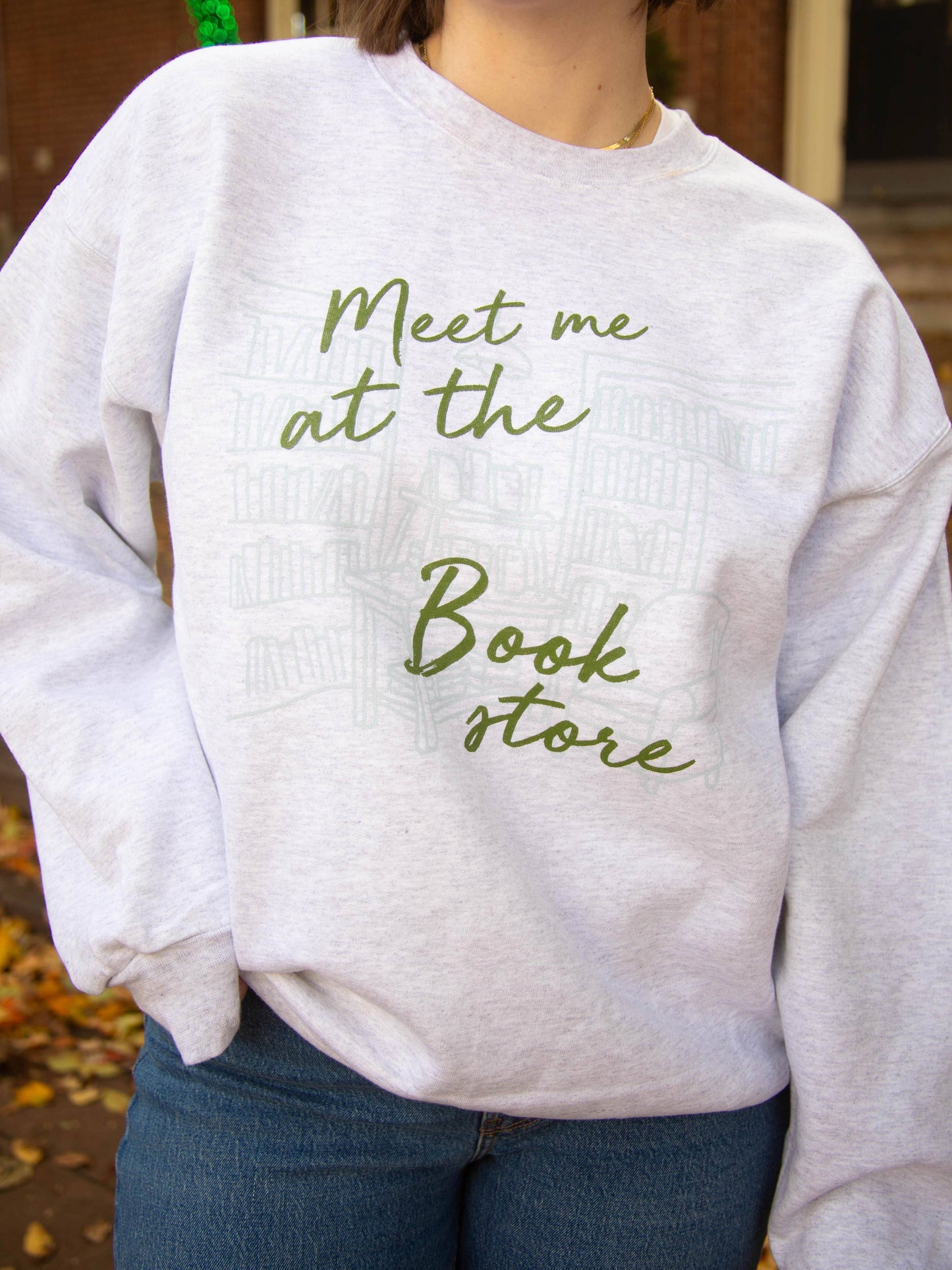 Friday + Saturday Meet Me At The Bookstore Sweatshirt