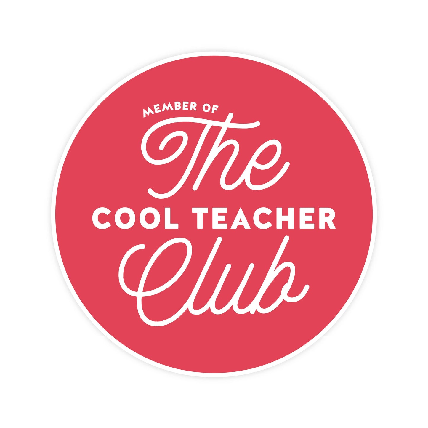 The Cool Teacher Club  STICKER