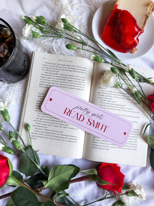 Pretty Girls Read Smut Bookmark: No