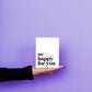 So Freaking Happy For You Greeting Card