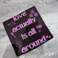 Love Actually Is All Around Crewneck
