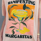 Girl Dangerous Manifesting Margaritas Oversized Tee
