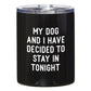 My Dog And I Stainless Steel Travel Tumbler