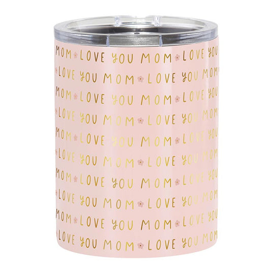Love You Mom Stainless Tumbler
