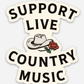 Support Live Country Music Large Sticker
