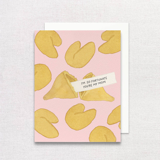Fortunate You're My Mom Greeting Card | Mother's Day Card