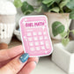 Girl Math Calculator - Vinyl Sticker