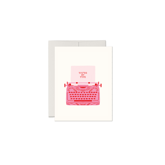 You’re My Type Typewriter Love Card Romantic Pun Card