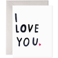 ILY Greeting Card
