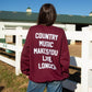 Charlie Southern Country Music Makes You Live Longer Sweatshirt