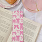 Feeling Bow-tiful Bookmark: No