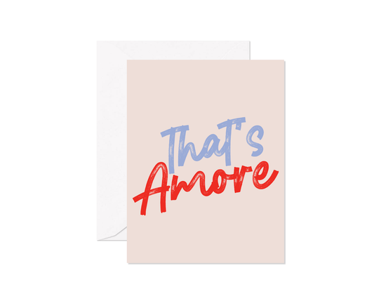 That's Amore Greeting Card
