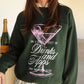 Friday + Saturday Drinks and Apps Sweatshirt