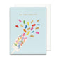 Cue the Confetti Greeting Card | Gold Foil Congrats Card